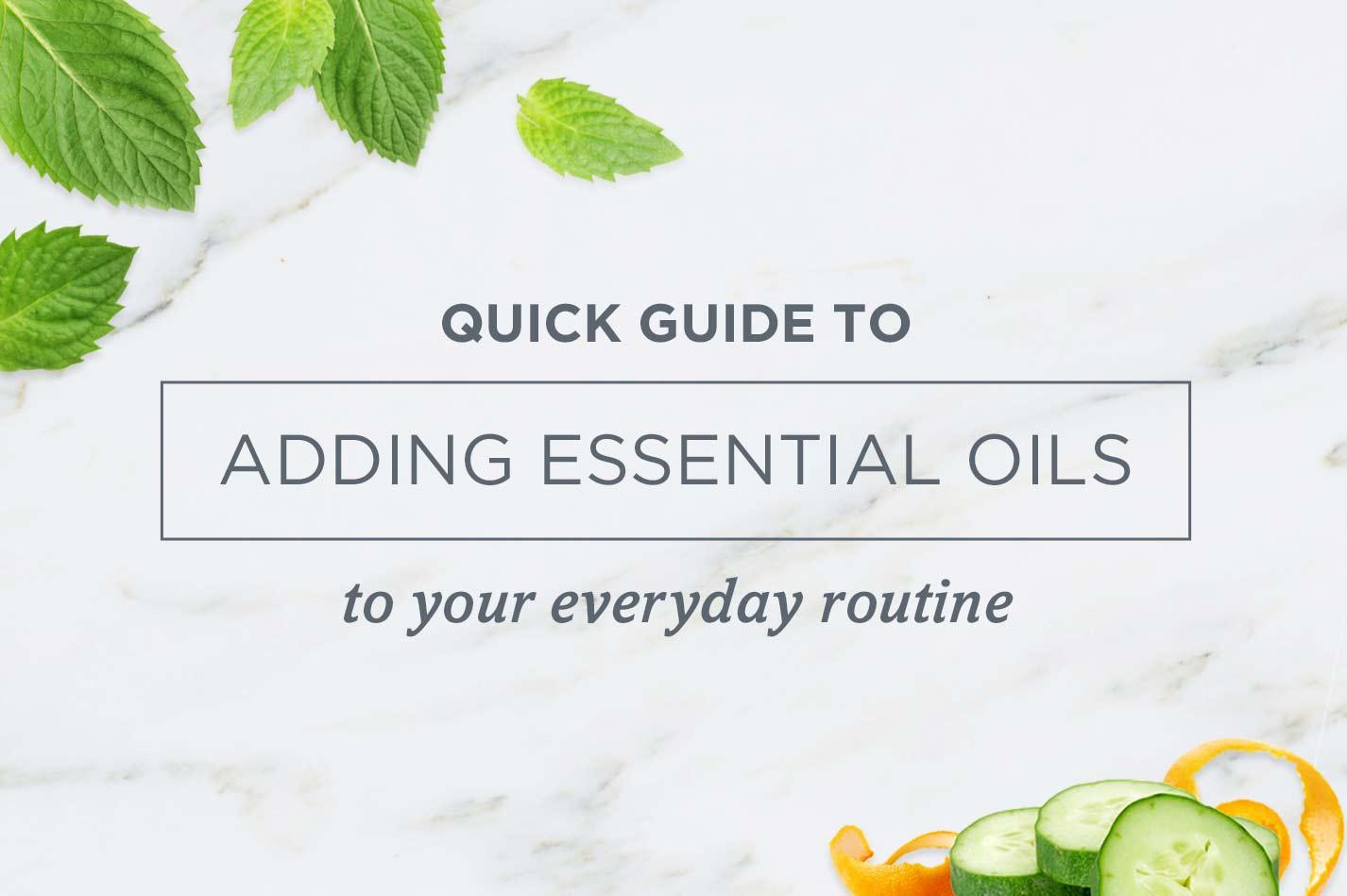 Guide to Adding Essential Oils