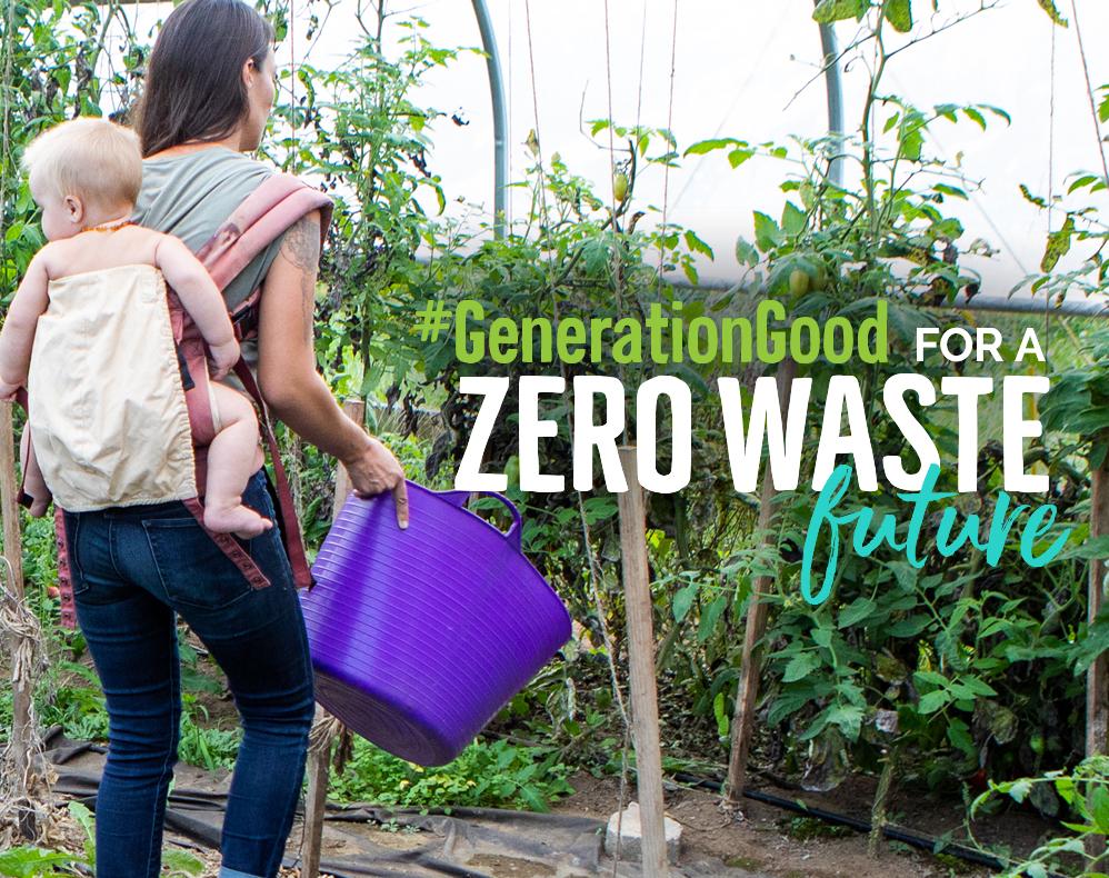 Generation Good for a Zero Waste Future