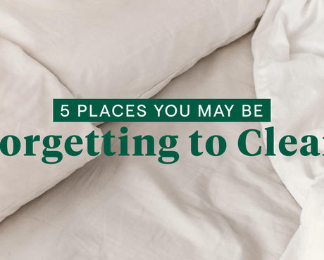 Bedding in background - 5 Places you may be forgetting to clean