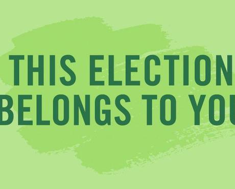This Election Belongs To You
